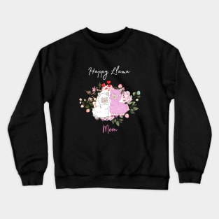 Happy Llama Mom Crewneck Sweatshirt